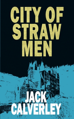City of Straw Men - Spy murder mystery thriller novel story